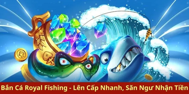 Cách Chơi Bắn Cá Royal Fishing Tại MU88: Hướng Dẫn Chi Tiết 2 Cách Chơi Bắn Cá Royal Fishing Tại MU88: Hướng Dẫn Chi Tiết
